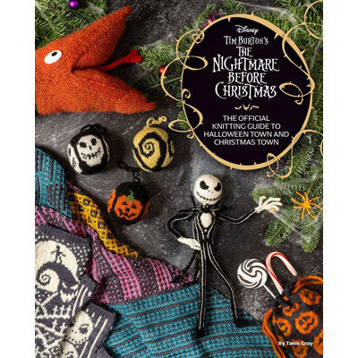 Tim Burton's Nightmare Before Christmas: The Official Knitting Guide to Halloween Town and Christmas - English